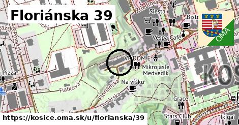 Floriánska 39, Košice