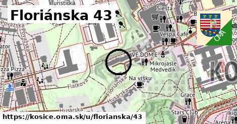 Floriánska 43, Košice