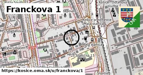 Franckova 1, Košice