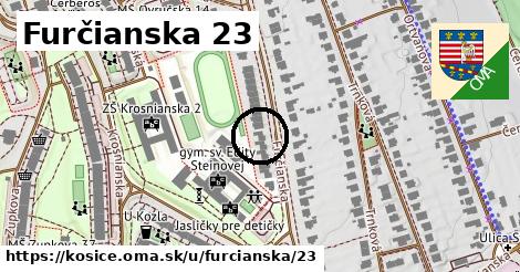 Furčianska 23, Košice