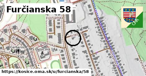 Furčianska 58, Košice