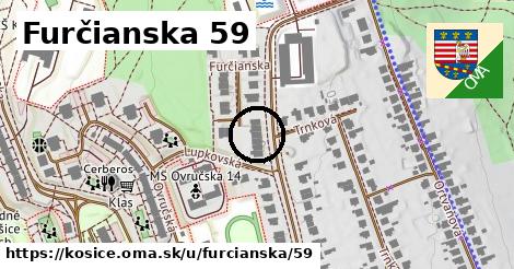 Furčianska 59, Košice