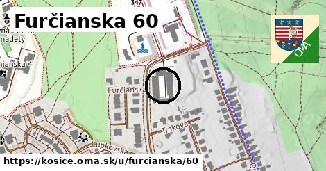 Furčianska 60, Košice