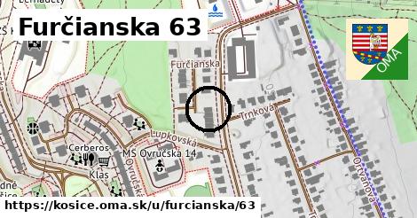 Furčianska 63, Košice