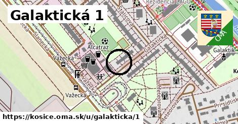 Galaktická 1, Košice