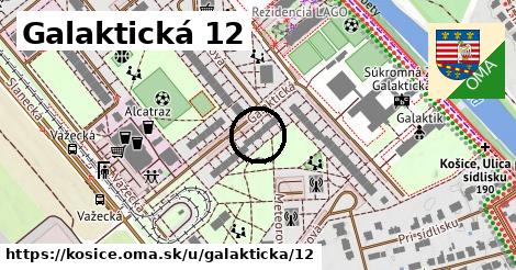 Galaktická 12, Košice