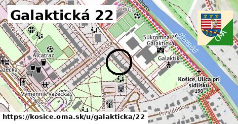 Galaktická 22, Košice