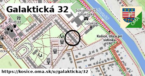 Galaktická 32, Košice