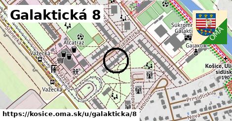 Galaktická 8, Košice