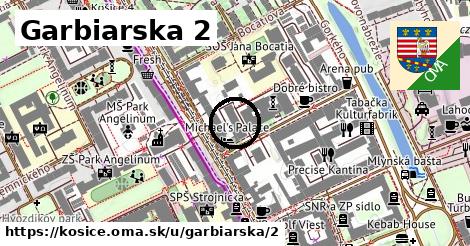 Garbiarska 2, Košice