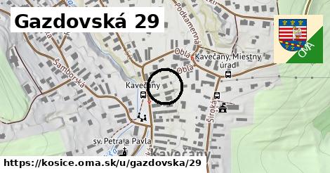 Gazdovská 29, Košice