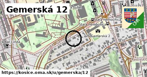 Gemerská 12, Košice