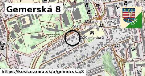 Gemerská 8, Košice