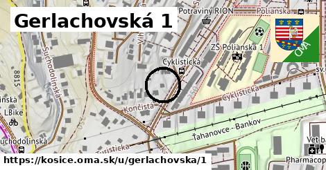 Gerlachovská 1, Košice