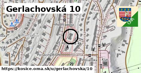 Gerlachovská 10, Košice