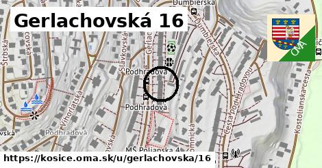 Gerlachovská 16, Košice