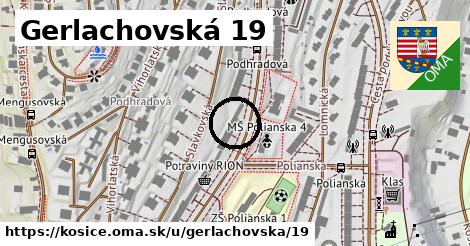 Gerlachovská 19, Košice