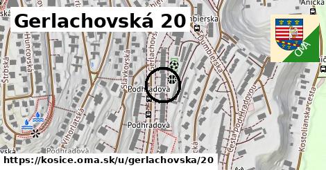 Gerlachovská 20, Košice