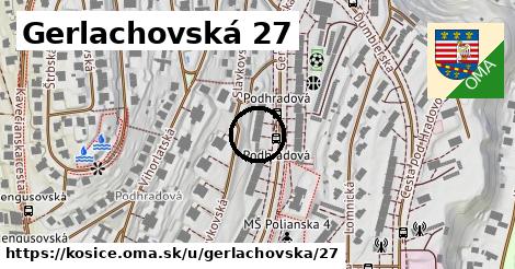 Gerlachovská 27, Košice