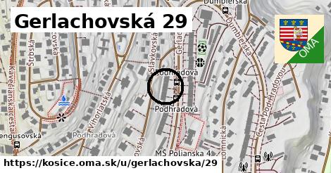 Gerlachovská 29, Košice