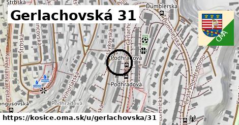 Gerlachovská 31, Košice