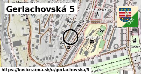 Gerlachovská 5, Košice