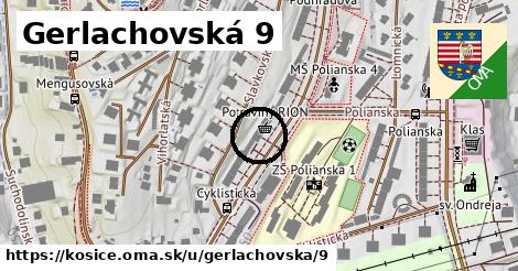 Gerlachovská 9, Košice