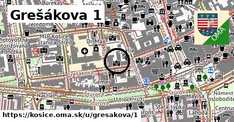 Grešákova 1, Košice