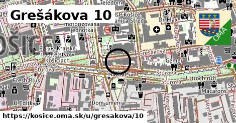 Grešákova 10, Košice