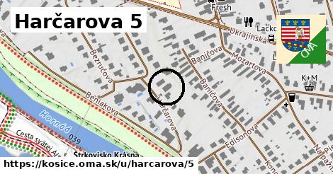 Harčarova 5, Košice