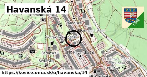 Havanská 14, Košice