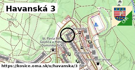 Havanská 3, Košice