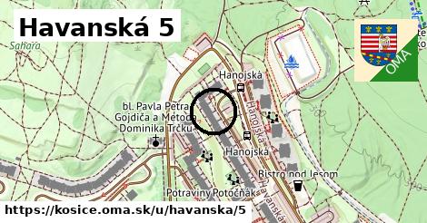 Havanská 5, Košice