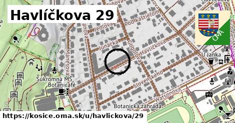 Havlíčkova 29, Košice