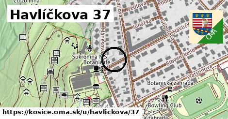 Havlíčkova 37, Košice