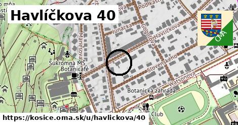 Havlíčkova 40, Košice