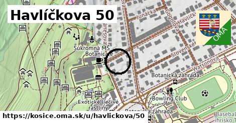 Havlíčkova 50, Košice
