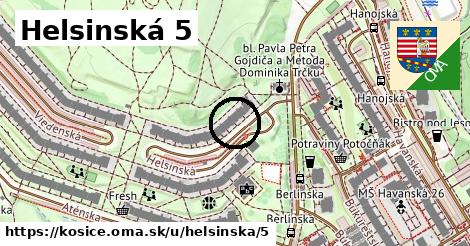 Helsinská 5, Košice