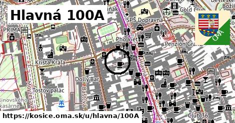 Hlavná 100A, Košice