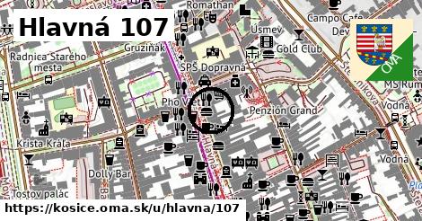 Hlavná 107, Košice