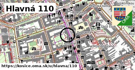 Hlavná 110, Košice