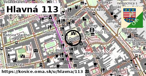 Hlavná 113, Košice