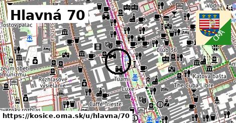 Hlavná 70, Košice