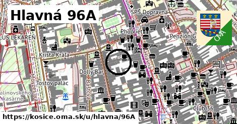 Hlavná 96A, Košice