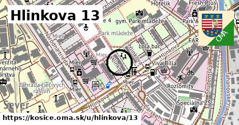 Hlinkova 13, Košice