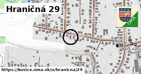 Hraničná 29, Košice