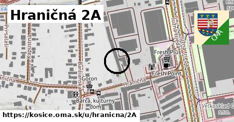 Hraničná 2A, Košice