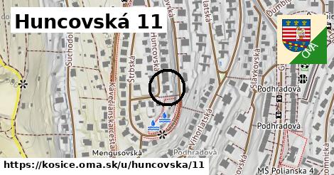 Huncovská 11, Košice