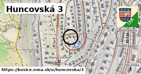 Huncovská 3, Košice