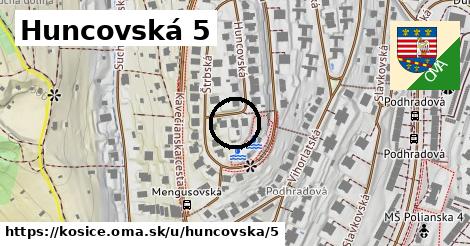 Huncovská 5, Košice